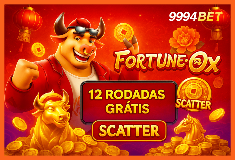 Fortune Ox no 9994BET - Aposte Agora e Reivindique Seus Ganhos